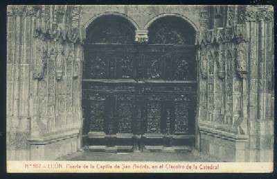 POSTAL ANTIGUA DE LEON -  PUERTA DE LA CAPILLA DE SAN ANDRES EN EL CLAUSTRO DE LA CATEDRAL Nº 107