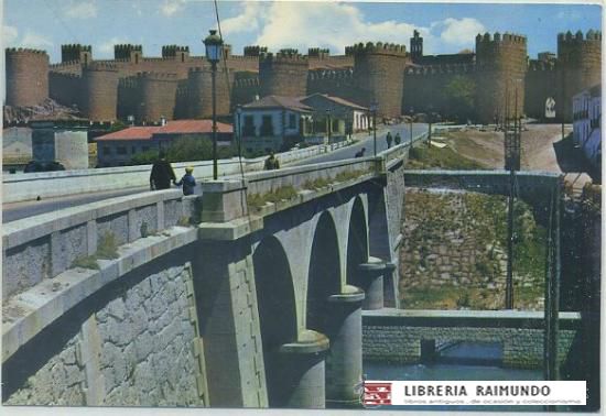 POSTAL DE AVILA. PUENTE SOBRE EL ADAJA Y MURALLAS Nº 29