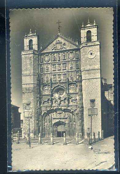 POSTAL DE VALLADOLID Nº 91 FACHADA DE LA IGLESIA DE SAN PABLO