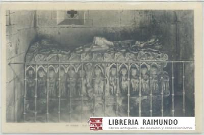POSTAL ANTIGUA DE BURGOS. MONASTERIO DE LAS HUELGAS. SEPULCRO. SIGLO Xll
