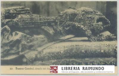 POSTAL ANTIGUA DE BURGOS. CATEDRAL. DETALLE DEL SEPULCOR DEL OBISPO CARTAGENA
