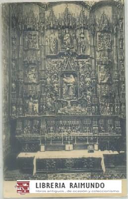 POSTAL ANTIGUA DE BURGOS. CATEDRAL. RETABLO DE LA CAPILLA DE SANTA ANA Nº 19