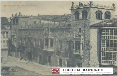 POSTAL ANTIGUA DE BURGOS. CASA DEL CORDON