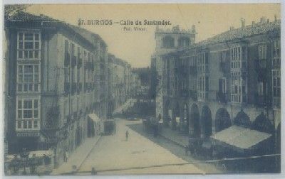 POSTAL ANTIGUA DE BURGOS. CALLE DE SANTANDER Nº 27