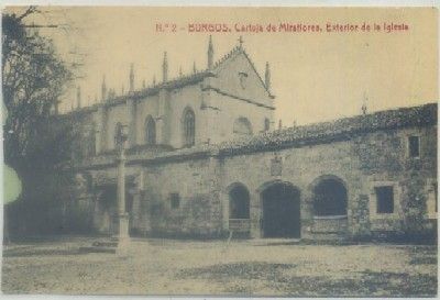 POSTAL ANTIGUA DE BURGOS. CARTUJA DE MIRAFLORES. EXTERIOR DE LA IGLESIA