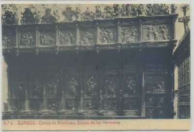 POSTAL ANTIGUA DE BURGOS. CARTUJA. SILLERIA DE LOS HERMANOS Nº 6