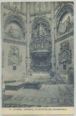 POSTAL ANTIGUA DE BURGOS. CATEDRAL. ALTAR MAYOR DEL CONDESTABLE
