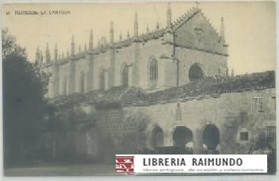 POSTAL ANTIGUA DE BURGOS. LA CARTUJA Nº 26