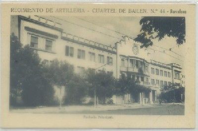 POSTAL ANTIGUA DE BARCELONA. REGIMIENTO ARTILLERIA. CUARTEL DE BAILEN. FACHADA Nº 44