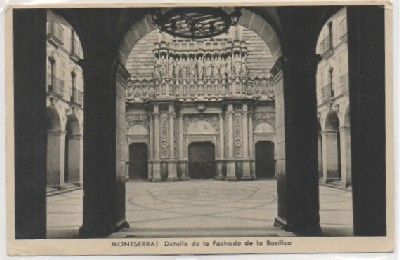 POSTAL DE BARCELONA. MONTSERRAT. DETALLE DE LA FACHADA DE LA BASILICA