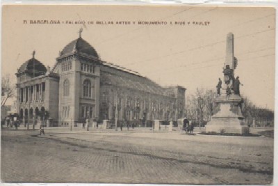POSTAL ANTIGUA DE BARCELONA. PALACIO BELLAS ARTES Y MONUMENTO RIUS Y TAULET