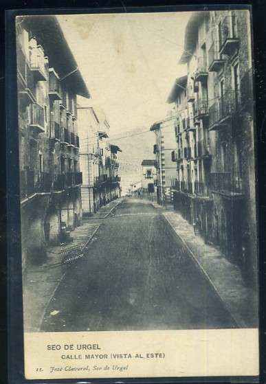 POSTAL ANTIGUA DE SEO DE URGEL - CALLE MAYOR. VISTA AL ESTE