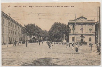 POSTAL ANTIGUA DE BARCELONA. RAMBLA STA. MONICA Y BANCO DE BARCELONA
