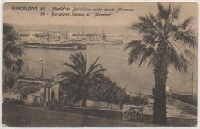 POSTAL ANTIGUA DE BARCELONA. MUELLE DE BARCELONA VISTO DESDE MIRAMAR