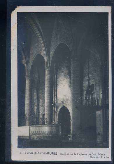 POSTAL DE GERONA 8 CASTELLO D' AMPURIES - INTERIOR DE LA ESGLESIA DE STA. MARIA