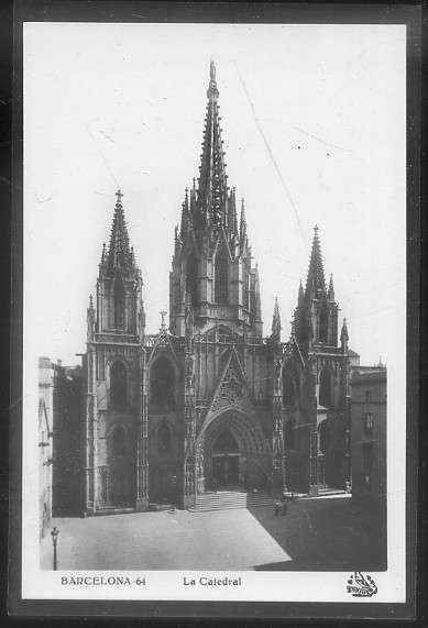 POSTAL ANTIGUA DE BARCELONA Nº 64 LA CATEDRAL