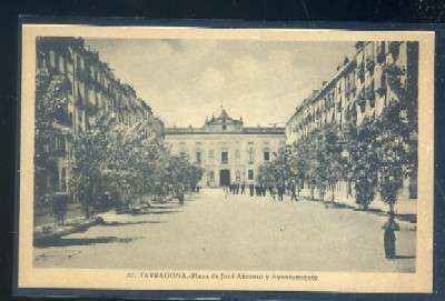 POSTAL ANTIGUA DE TARRAGONA Nº 87 PLAZA DE JOSE ANTONIO Y AYUNTAMIENTO