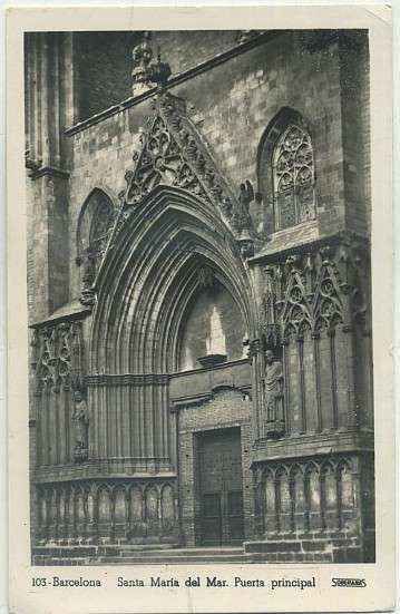 POSTAL DE BARCELONA. SANTA MARIA DEL MAR. PUERTA PRINCIPAL