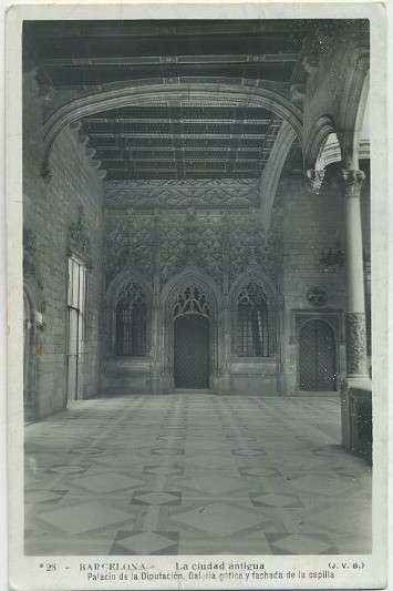 POSTAL ANTIGUA DE BARCELONA. PALACIO DE LA DIPUTACION. GALERIA GOTICA Y FACHADA DE LA CAPILLA