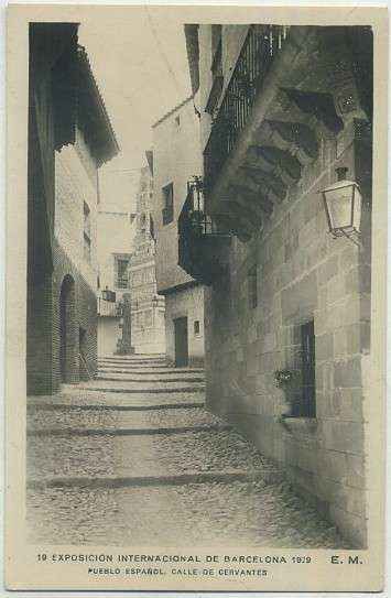 POSTAL ANTIGUA DE BARCELONA. EXPOSICION DE 1929. PUEBLO ESPAÑOL. CALLE CERVANTES
