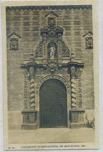 POSTAL ANTIGUA DE BARCELONA. EXPOSICION DE 1929. B-38. P. ESPAÑOL. PORTADA IGLESIA MAYOR