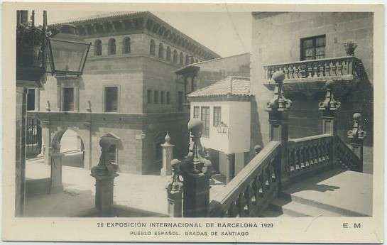 POSTAL ANTIGUA DE BARCELONA. EXPOSICION DE 1929. Nº 26. P. ESPAÑOL. GRADAS DE SANTIAGO