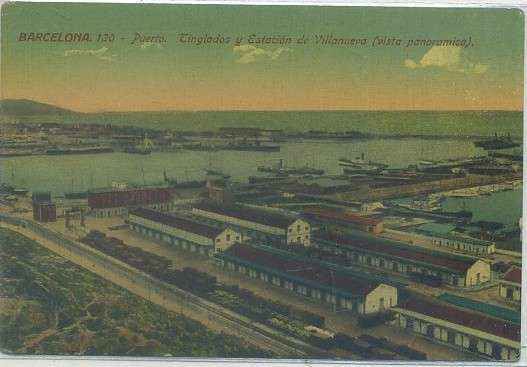 POSTAL ANTIGUA DE BARCELONA. PUERTO. TINGLADOS Y ESTACION VILLANUEVA Nº 120