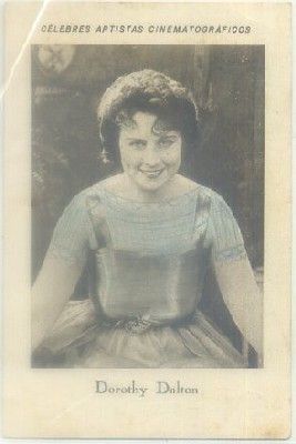 POSTAL DE CINE 11x7,5 cm: DOROTHY DALTON. SERIE A Nº 6