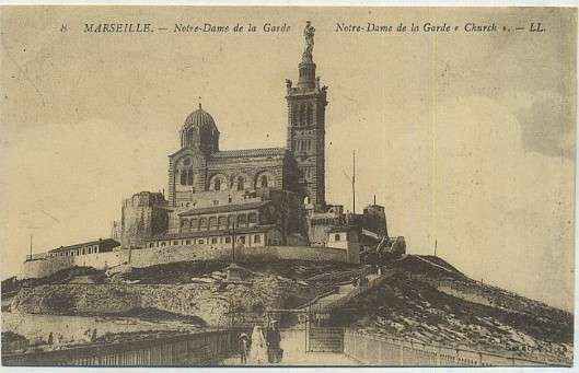 POSTAL DE FRANCIA - MARSEILLE. NOTRE-DAME DE LA GARDE Nº 8