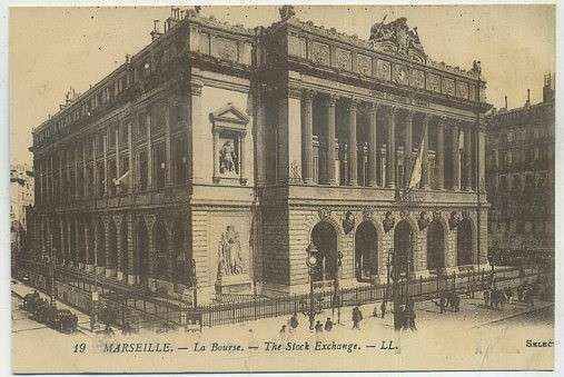 POSTAL DE FRANCIA - MARSEILLE. LA BOURSE. THE STOCK EXCHANGE Nº 19
