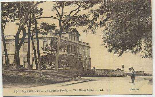 POSTAL DE FRANCIA - MARSEILLE. LE CHATEAU BORELY Nº 344
