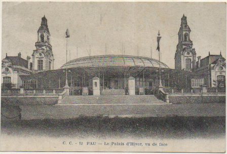 POSTAL DE FRANCIA. C. C. 12 PAU. LE PALAIS D'HIVER, VU DE FACE
