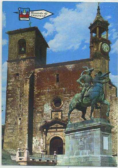 POSTAL DE EXTREMADURA. CACERES. TRUJILLO. ESTATUA DE PIZARRO E IGLESIA S. MARTIN