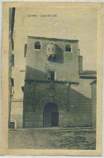 POSTAL ANTIGUA DE EXTREMADURA. CACERES. CASA DEL SOL