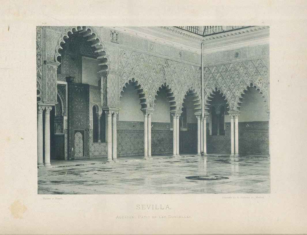 FOTOTIPIA DE SEVILLA. ALCAZAR. PATIO DE LAS DONCELLAS. AÑO 1893