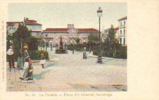 POSTAL ANTIGUA DE LA CORUÑA. Nº 30. PLAZA DEL GENERAL AZCARRAGA.