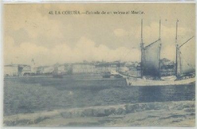 POSTAL ANTIGUA DE CORUÑA. ENTRADA DE UN VELERO AL MUELLE Nº 41