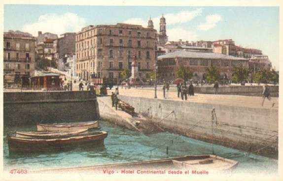 POSTAL ANTIGUA DE VIGO. HOTEL CONTINENTAL DESDE EL MUELLE.