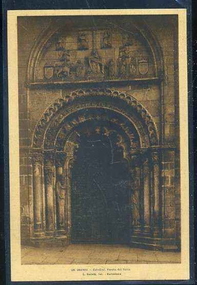 POSTAL ANTIGUA DE GALICIA - OURENSE Nº 28 CATEDRAL PUERTA DEL NORTE