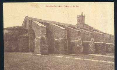 POSTAL ANTIGUA DE GALICIA - SANTIAGO DE COMPOSTELA - REAL COLEGIATA DE SAR