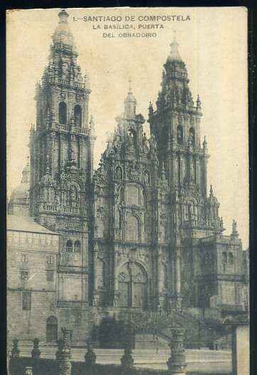 POSTAL ANTIGUA DE SANTIAGO DE COMPOSTELA Nº 1 BASILICA PUERTA DEL OBRADOIRO