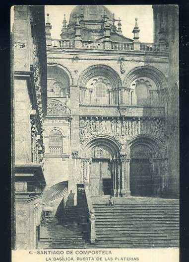 POSTAL ANTIGUA DE SANTIAGO DE COMPOSTELA Nº 6 BASILICA PUERTA DE LAS PLATERIAS