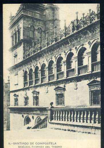 POSTAL ANTIGUA DE SANTIAGO DE COMPOSTELA Nº 9 BASILICA FACHADA DEL TESORO