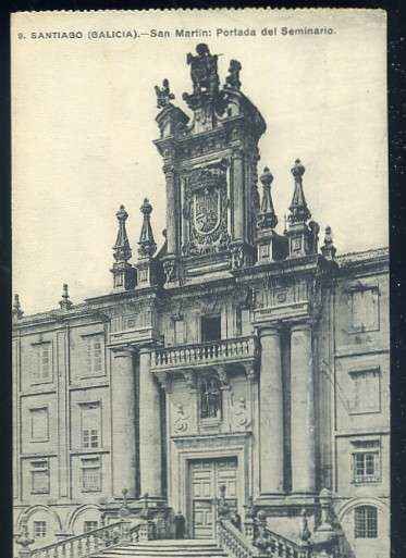 POSTAL ANTIGUA DE SANTIAGO DE COMPOSTELA Nº 9 SAN MARTIN PORTADA DEL SEMINARIO