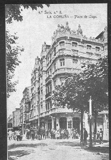 POSTAL ANTIGUA DE LA CORUÑA - PLAZA DE LUGO 4ª SERIE Nº 8