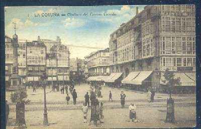 POSTAL ANTIGUA DE LA CORUÑA - OBELISCO DEL CANTON GRANDE Nº 1