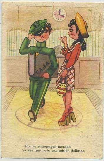 POSTAL ANTIGUA DE HUMOR. NO ME ENTRETENGAS, MONADA….