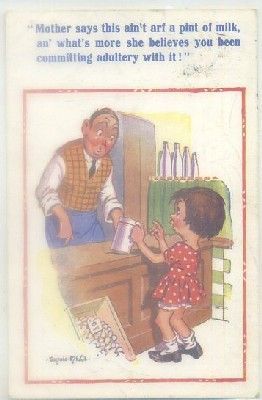 POSTAL INGLESA DE HUMOR. MOTHER SAYS THIS AIN'T ARF A PINT… Nº 633