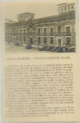 POSTAL ANTIGUA DE MADRID. MUSEO MUNICIPAL. ANTIGUO HOSPICIO