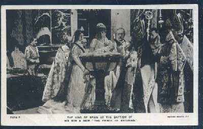 POSTAL MONARQUIA - THE KING OF SPAIN AT THE BAPTISM OF HIS SON & HEIR THE PRINCE OF ASTURIAS